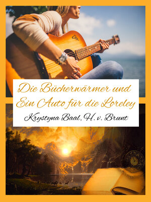 cover image of Die Bücherwärmer und Ein Auto für die Loreley